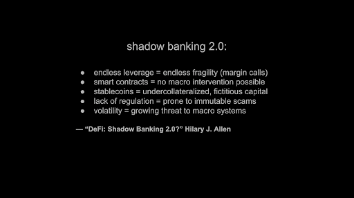 — Hilary J. Allen, “DeFi: Shadow Banking 2.0?”